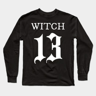 Witch 13 | White Ink Long Sleeve T-Shirt